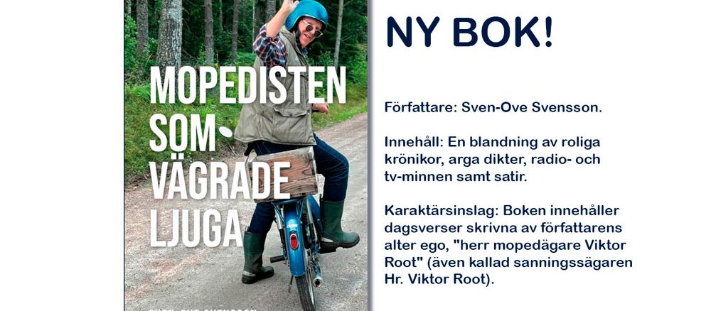 Mopedisten som vägrade ljuga. Ny bok av Sven-Ove Svensson. Gå på boksläppet, ta med hjälmen, vinn en bok!